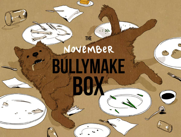 The November Bullymake Box
